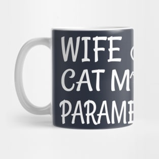 wife cat mom paramedic Mug